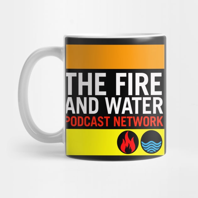 Fire and Water Podcast Network by firewaternetwork